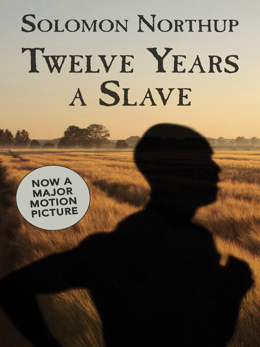 Title details for Twelve Years a Slave by Solomon Northup - Available